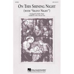 SHAW KIRBY ON THIS SHINING NIGHT SATB CHORAL