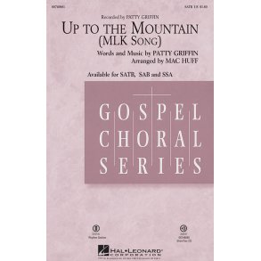Up to the Mountain : MLK Song