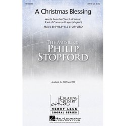 Philip Stopford: A Christmas Blessing (SATB)