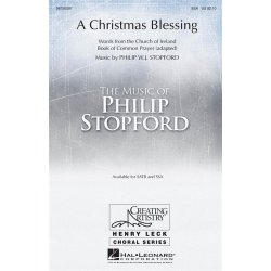 Philip Stopford: A Christmas Blessing (SSA)