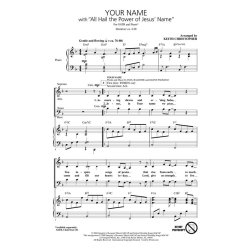 Baloche/Packiam Your Name (Arr Christopher Keith) Satb Choral