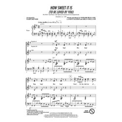 HOW SWEET IT IS TO BE LOVED BY YOU (BRYMER MARK)  SSA CHORAL