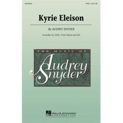 SNYDER AUDREY KYRIE ELEISON SATB CHORAL
