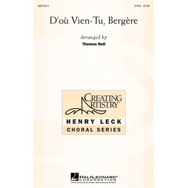 D'OU VIENS-TU, BERGERE (ARR THOMAS BELL) 2 PART CHORAL SHEET