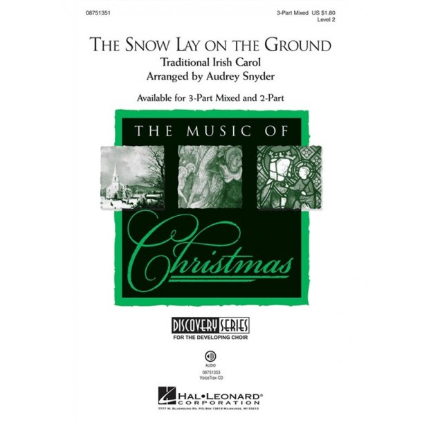 THE SNOW LAY ON THE GROUND (SNYDER AUDREY) 3 PART MIXED CHORAL