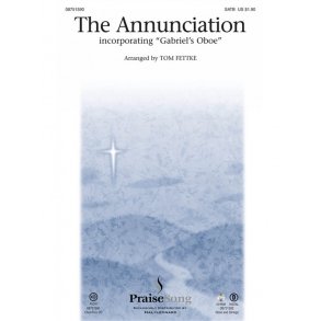 Ennio Morricone: The Annunciation (SATB)