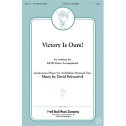 SCHWOEBEL DAVID VICTORY IS OURS SATB CHORAL