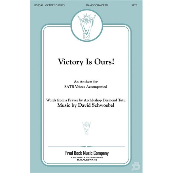 SCHWOEBEL DAVID VICTORY IS OURS SATB CHORAL