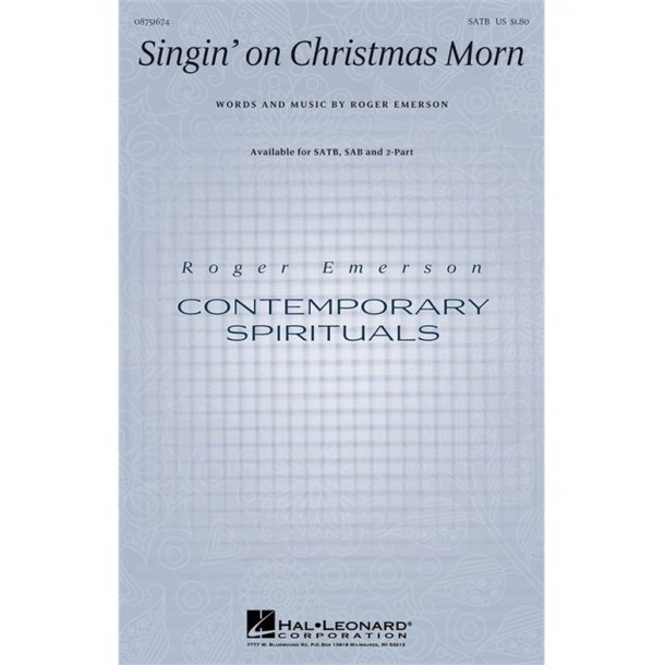 EMERSON ROGER SINGIN' ON CHRISTMAS MORN SATB CHORAL