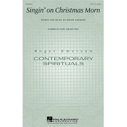 EMERSON ROGER SINGIN' ON CHRISTMAS MORN SAB CHORAL