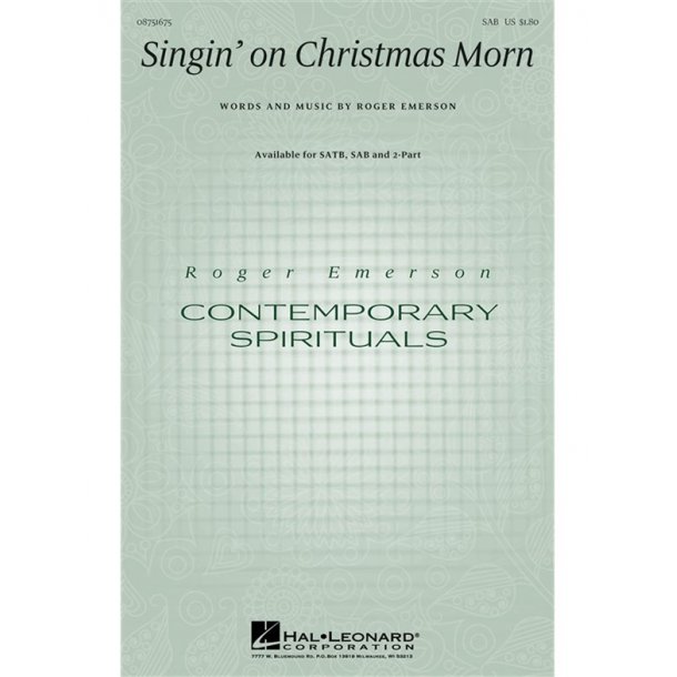 EMERSON ROGER SINGIN' ON CHRISTMAS MORN SAB CHORAL