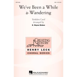 We've Been a While A-Wandering