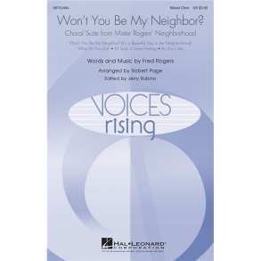 ROGERS FRED WON'T YOU BE MY NEIGHBOR (PAGE ROBERT) MIXED CHOIR CHORAL
