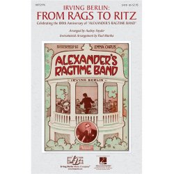 BERLIN IRVING FROM RAGS TO RITZ MEDLEY (ARR SNYDER AUDREY) SATB CHOR