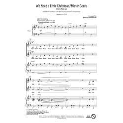 We Need a Little Christmas/Mister Santa : Choral Mash-up