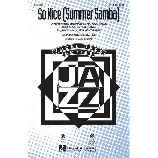 SO NICE SUMMER SAMBA (ZEGREE STEVE) SATB CHORAL