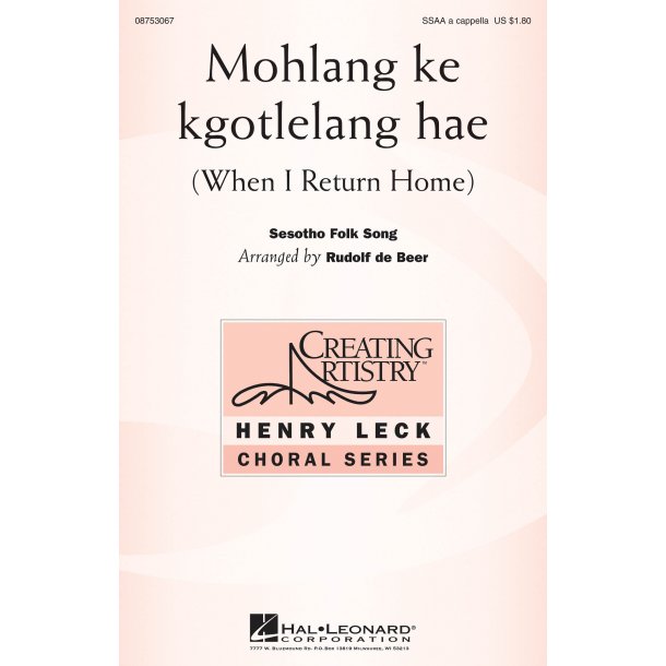 Mohlang Ke Kgotlelang Hae : When I Return Home