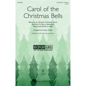 CAROL OF THE CHRISTMAS BELLS (SNYDER AUDREY) 3 PART MIXED CHORAL