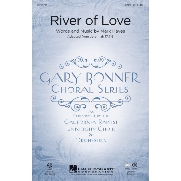 River of Love : Gary Bonner Choral Series