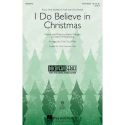 Wenger/Rosenberg I Do Believe In Christmas (Arr Miller) 3pt Mixed Chor