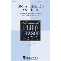 ROSSINI GIOACHINO THE WILLIAM TELL OVERTURE (LAWSON PHILIP) SATTBB CHO
