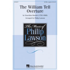ROSSINI GIOACHINO THE WILLIAM TELL OVERTURE (LAWSON PHILIP) SATTBB CHO