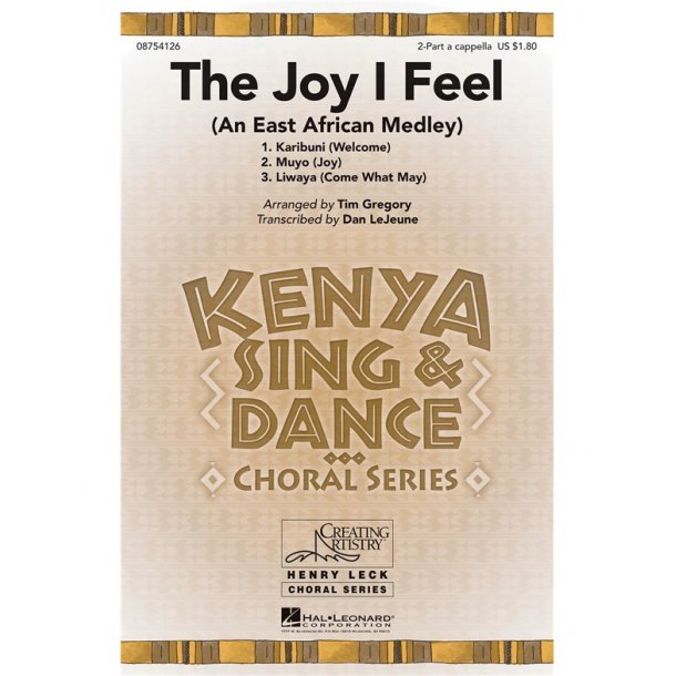 The Joy I Feel An East African Medley (Gregory Tim) 2pt/Solo A Capp