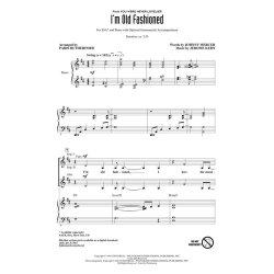 KERN JEROME & MERCER JOHNNY I'M OLD FASHIONED (RUTHERFORD PARIS) SSA