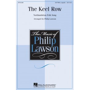 The Keel Row (Arr. Lawson) (SATB)