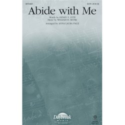MONK WILLIAM/LYTE HENRY ABIDE WITH ME (ARR PAGE ANNA LAURA) SATB CHOR