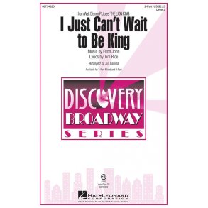 I Just Can't Wait to Be King : (from The Lion King) Discovery Level 2