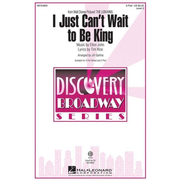 I Just Can't Wait to Be King : (from The Lion King) Discovery Level 2