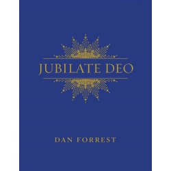 Dan Forrest: Jubilate Deo (Vocal Score) (SATB)