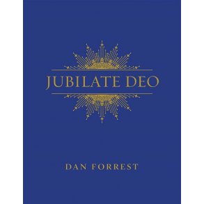 Dan Forrest: Jubilate Deo (Vocal Score) (SATB)