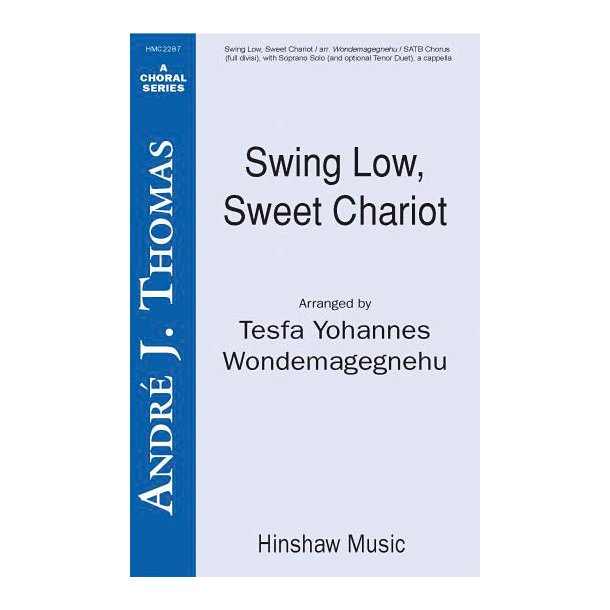 Swing Low, Sweet Chariot (Arr. Wondemagnegnhu) (SATB)