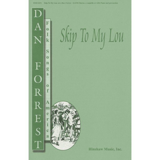 Skip To My Lou (Arr. Forrest) (SATB)