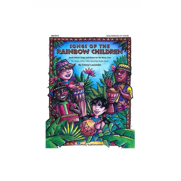 Songs of the Rainbow Children (South African Songs and Games)