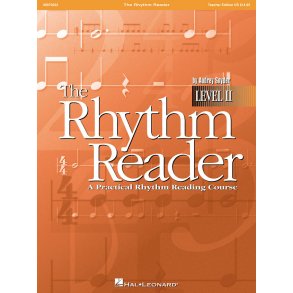 The Rhythm Reader II : A Practical Rhythm Reading Course