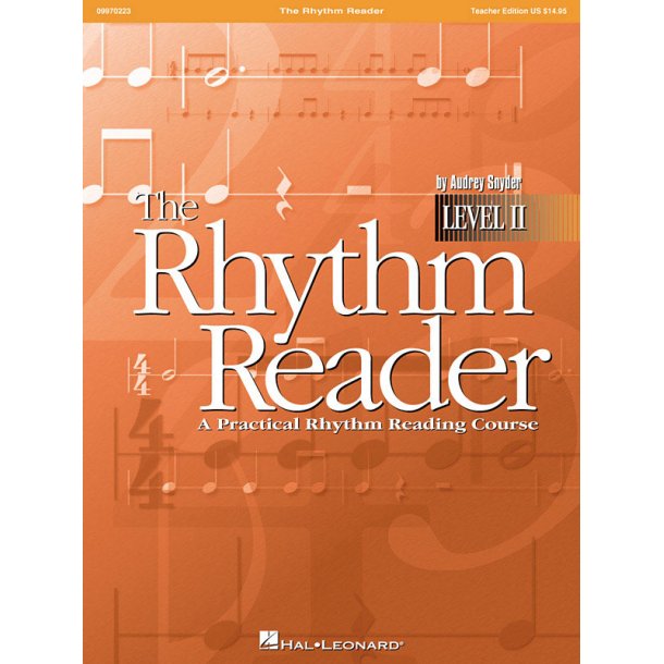 The Rhythm Reader II : A Practical Rhythm Reading Course
