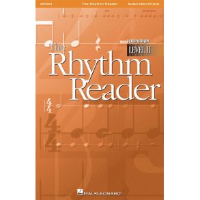 The Rhythm Reader II : A Practical Rhythm Reading Course