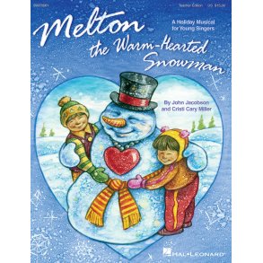Melton: The Warm-Hearted Snowman