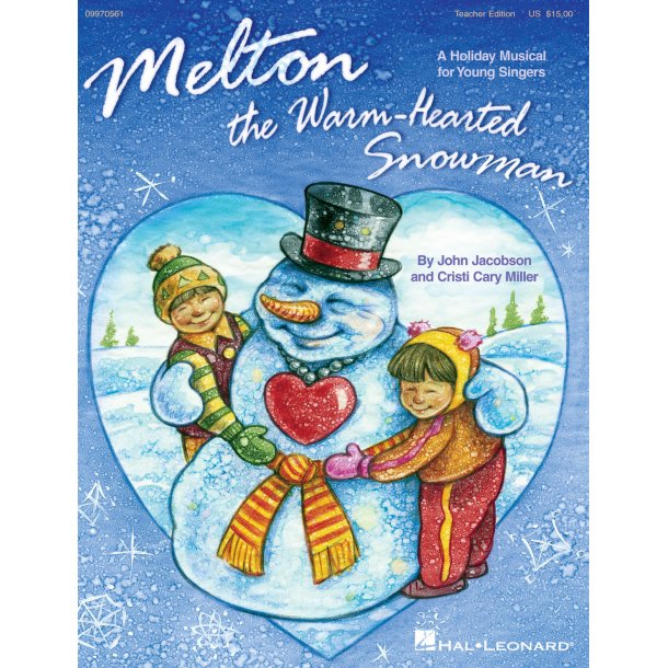 Melton: The Warm-Hearted Snowman