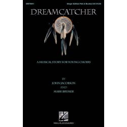John Jacobson/Mark Brymer: Dreamcatcher (SATB Parts)