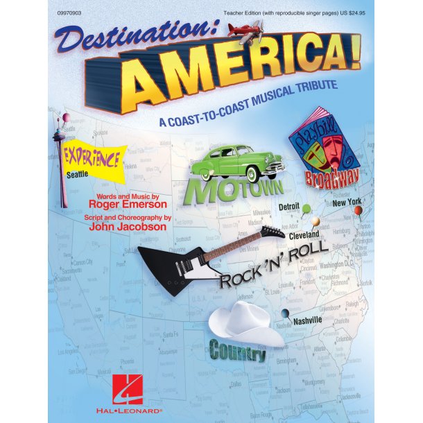 Destination: America! : A Coast-to-Coast Musical Tribute