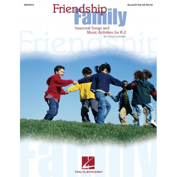 Friendship Family : Seasonal Songs and Music Activities for Young Kids