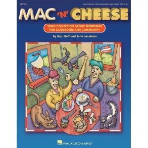 Mac 'n' Cheese : Song Collection About Friendship