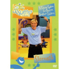 Jjump to the Music - Strength : A Fitness System for Happier, Healthier Children