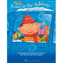 Home for the Holidays : A Musical for Young Voices