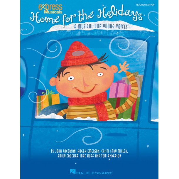 Home for the Holidays : A Musical for Young Voices