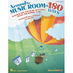 Around the Music Room in 18 Days : Teacher Tips and Music Activities to Fill the School Year